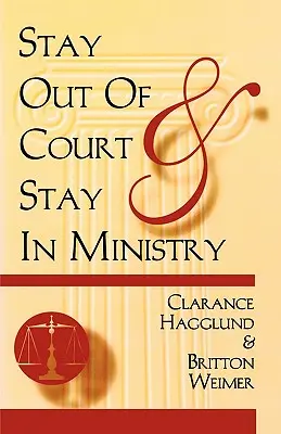 Zostaň mimo súdu a zostaň na ministerstve - Stay Out of Court and Stay in Ministry