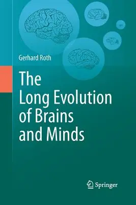 Dlhá evolúcia mozgu a mysle - The Long Evolution of Brains and Minds