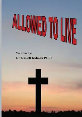 Dovolené žiť - Allowed to Live