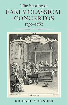 Notový zápis koncertov raného klasicizmu, 1750-1780 - The Scoring of Early Classical Concertos, 1750-1780