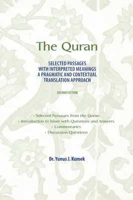 Korán: Vybrané pasáže s výkladom významov: Pragmatický a kontextový prístup k prekladu - The Quran: Selected Passages with Interpreted Meanings: A Pragmatic and Contextual Translation Approach