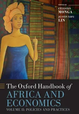 Oxford Handbook of Africa and Economics: Zväzok 2: Politiky a postupy - The Oxford Handbook of Africa and Economics: Volume 2: Policies and Practices