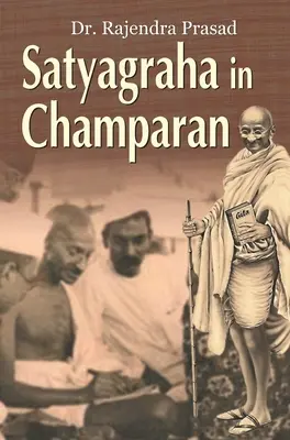 Satjágraha v Čamparáne - Satyagraha in Champaran