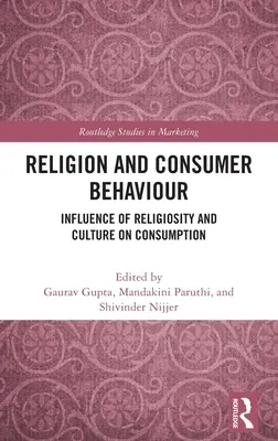 Náboženstvo a spotrebiteľské správanie: Vplyv religiozity a kultúry na spotrebu - Religion and Consumer Behaviour: Influence of Religiosity and Culture on Consumption