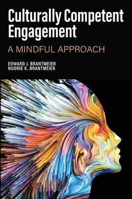 Kultúrne kompetentné zapojenie: Vedomý prístup - Culturally Competent Engagement: A Mindful Approach