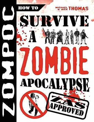 Zompoc: Ako prežiť zombie apokalypsu - Zompoc: How to Survive a Zombie Apocalypse