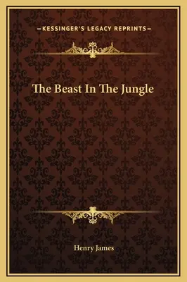 Zviera v džungli - The Beast In The Jungle