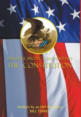 Zachovať, chrániť a brániť ústavu - Preserve, Protect, and Defend the Constitution