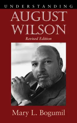 Pochopenie Augusta Wilsona - Understanding August Wilson