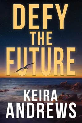 Vzoprieť sa budúcnosti - Defy the Future