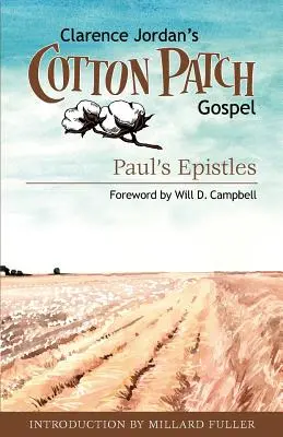 Cotton Patch Gospel: Pavlove epištoly - Cotton Patch Gospel: Paul's Epistles