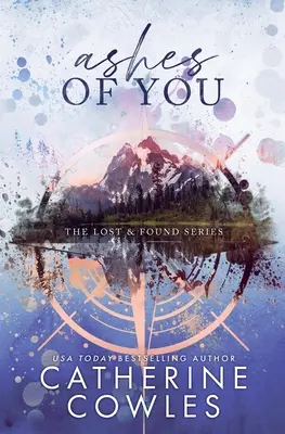 Ashes of You: Špeciálna edícia Lost & Found - Ashes of You: A Lost & Found Special Edition