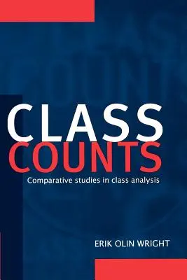 Triedna analýza: Komparatívne štúdie v oblasti triednej analýzy - Class Counts: Comparative Studies in Class Analysis