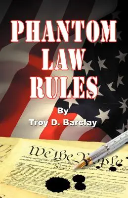Prízračné pravidlá zákona - Phantom Law Rules
