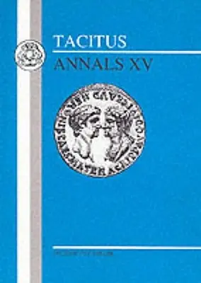 Tacitus: Anály XV - Tacitus: Annals XV