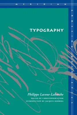 Typografia: Mimézis, filozofia, politika - Typography: Mimesis, Philosophy, Politics
