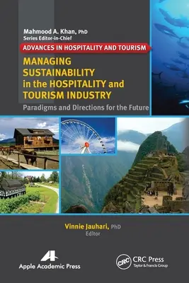 Riadenie udržateľnosti v odvetví pohostinstva a cestovného ruchu: Paradigmy a smery do budúcnosti - Managing Sustainability in the Hospitality and Tourism Industry: Paradigms and Directions for the Future