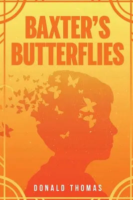 Baxterove motýle - Baxter's Butterflies