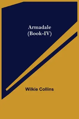 Armadale (štvrtá kniha) - Armadale (Book-IV)