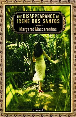 Zmiznutie Irene Dos Santosovej - The Disappearance of Irene Dos Santos