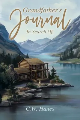 Dedov denník: V hľadaní - Grandfather's Journal: In Search Of