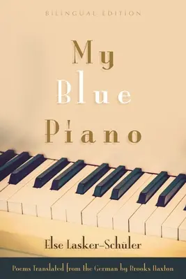Moje modré piano: Dvojjazyčné vydanie - My Blue Piano: Bilingual Edition