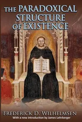 Paradoxná štruktúra existencie - The Paradoxical Structure of Existence