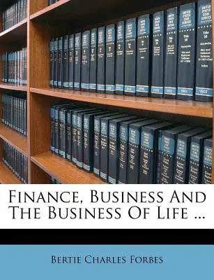 Financie, podnikanie a biznis v živote ... - Finance, Business and the Business of Life ...