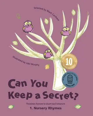 Dokážeš udržať tajomstvo? 1: Detské rýmovačky - Can You Keep a Secret? 1: Nursery Rhymes