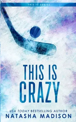 To je šialenstvo (špeciálne vydanie v mäkkej väzbe) - This Is Crazy (Special Edition Paperback)