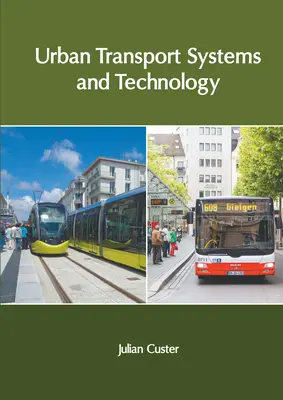 Mestské dopravné systémy a technológie - Urban Transport Systems and Technology