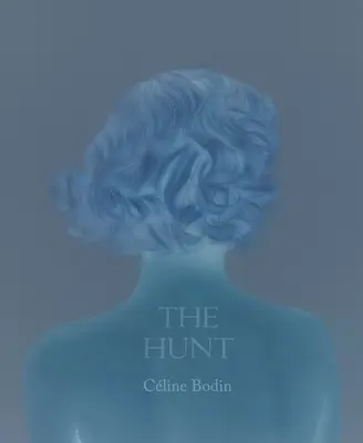 The Hunt (Lov) - Cline Bodin: The Hunt