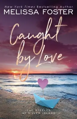 V zajatí lásky: Archer Steele (špeciálne vydanie) - Caught by Love: Archer Steele (Special Edition)