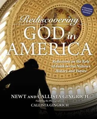 Znovuobjavenie Boha v Amerike: Úvahy o úlohe viery v dejinách a budúcnosti nášho národa - Rediscovering God in America: Reflections on the Role of Faith in Our Nation's History and Future