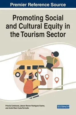Podpora sociálnej a kultúrnej rovnosti v odvetví cestovného ruchu - Promoting Social and Cultural Equity in the Tourism Sector