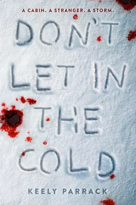 Nedovoľte, aby sa ochladilo - Don't Let in the Cold