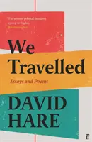 Cestovali sme - Eseje a básne - We Travelled - Essays and Poems