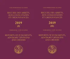 Správy o rozsudkoch, poradných stanoviskách a nariadeniach 2019 - Reports of judgments, advisory opinions and orders 2019