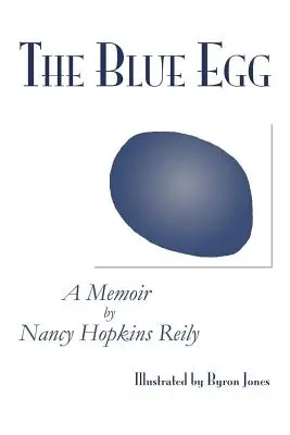 Modré vajce: Memoáre - The Blue Egg: A Memoir
