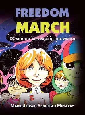 Pochod slobody: Cc a deti sveta - Freedom March: Cc and the Children of the World