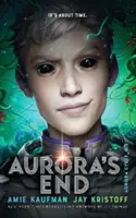 Aurora's End - Cyklus Aurora - Aurora's End - The Aurora Cycle
