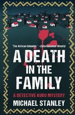 Smrť v rodine: Záhada detektíva Kubu - A Death in the Family: A Detective Kubu Mystery