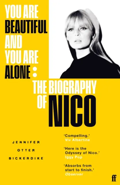 Si krásna a si sama - životopis Nico - You Are Beautiful and You Are Alone - The Biography of Nico