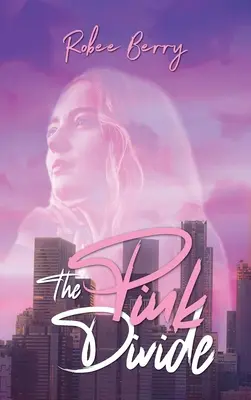 Ružová priepasť - The Pink Divide
