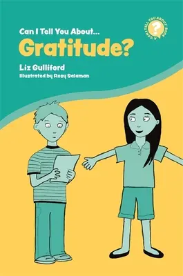 Môžem ti povedať o vďačnosti? A Helpful Introduction for Everyone (Užitočný úvod pre každého) - Can I Tell You about Gratitude?: A Helpful Introduction for Everyone