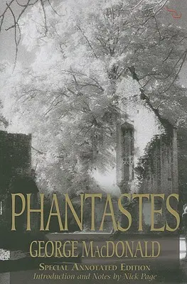 Phantastes: Fantazy: román pre mužov a ženy - Phantastes: A Faerie Romance for Men and Women
