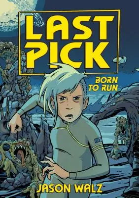 Posledný výber: Born to Run - Last Pick: Born to Run