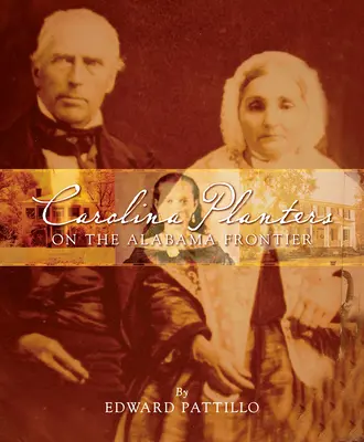 Carolina Planters on the Alabama Frontier: Spencer-Robeson-McKenzie Family Papers: The Spencer-Robeson-McKenzie Family Papers - Carolina Planters on the Alabama Frontier: The Spencer-Robeson-McKenzie Family Papers