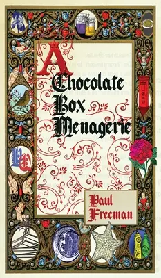 Zverinec z čokoládovej krabice - A Chocolate Box Menagerie