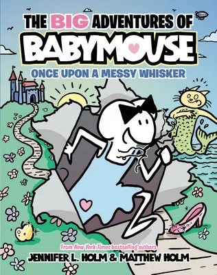 Veľké dobrodružstvá Babymouse: (Kniha 1) - The Big Adventures of Babymouse: Once Upon a Messy Whisker (Book 1)